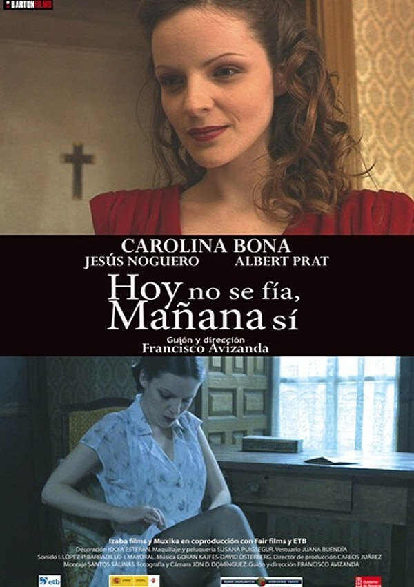 Hoy no se fía, mañana sí (2008) постер