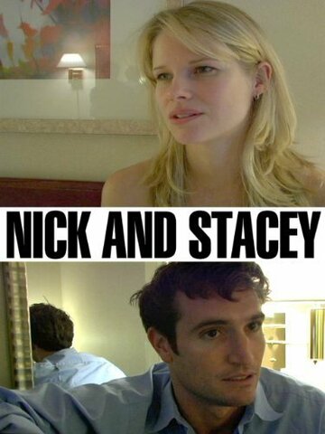 Nick and Stacey (2005)